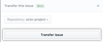 github-now-allows-issue-transfer-between-repositories-a-public-beta-version-img-3